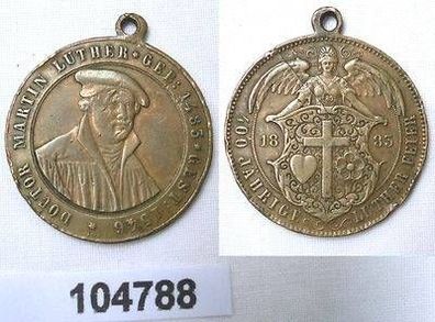 seltene Medaille Dr. Martin Luther Zum 400jährigen Geburtstage 1883