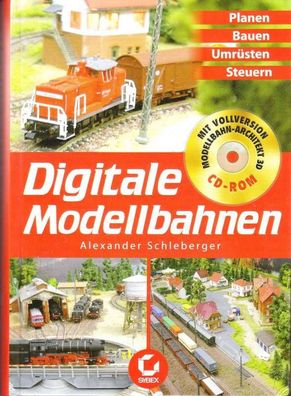 Digitale Modellbahnen Planen Bauen Umrüsten Steuern Alexander Schleberger