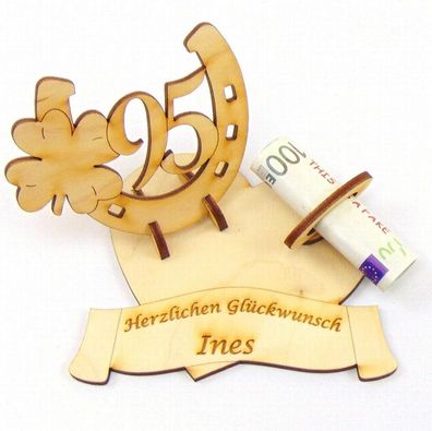 Geldgeschenk Geburtstags Zahl 95, Hufeisen mit Kleeblatt mit Namensgravur, Holz