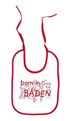 Baby - Lätzchen mit Druckmotiv - Born in Baden - 08438 -