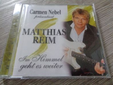 CD-Carmen Nebel präsentiert Matthias Reim-Im Himmel geht es weiter
