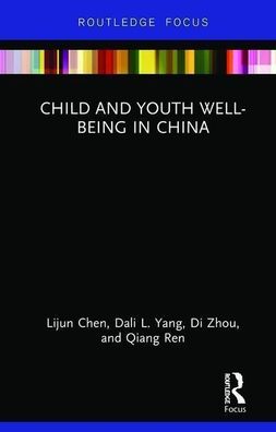 Child and Youth Well-being in China (Routledge Research on Asian Developmen ...