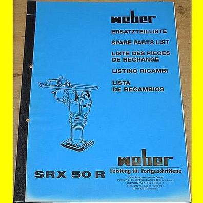 Rüttelstampfer Weber SRX50R - Ersatzteilliste