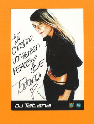 DJ Tatana ( Schweizer Trance-DJane und Produzentin) - persönlich signiert