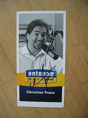 Antenne Bayern Moderator Christian Franz - handsigniertes Autogramm!!!