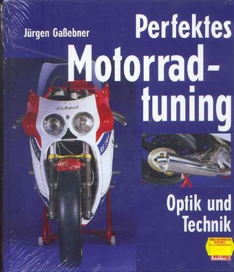 Perfektes Motorradtuning Optik und Technik