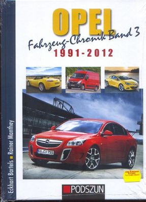 Opel Fahrzeug Chronik Band 3 1991 - 2012