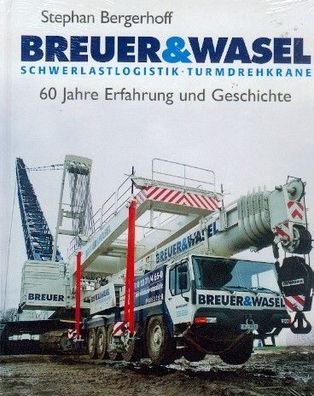 Breuer & Wasel, Schwerlastlogistik, Turmdrehkrane
