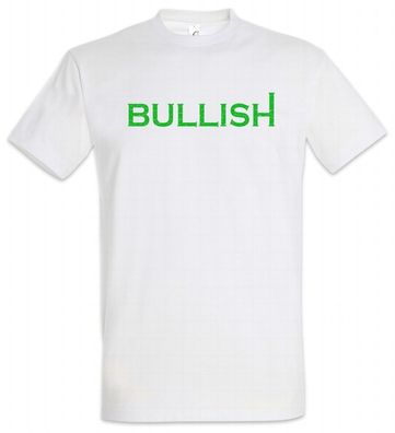 Bullish T-Shirt Bull Bulls Trader Investor Fun Analyst Investment Banker