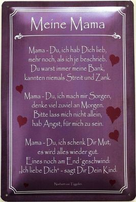 Blechschild 30 X 20 cm Meine Mama Spruch