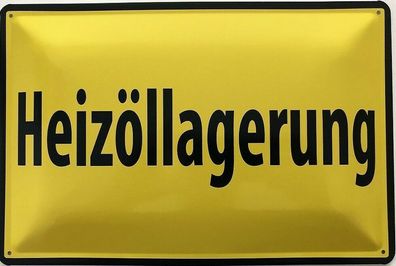 Blechschild 30 X 20 cm Warnschild Heizöllagerung