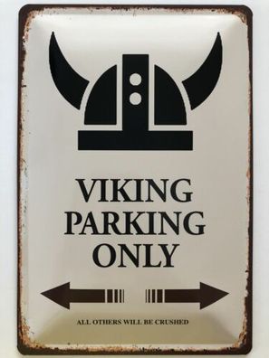 Blechschild 30 X 20 cm Viking Parking Only