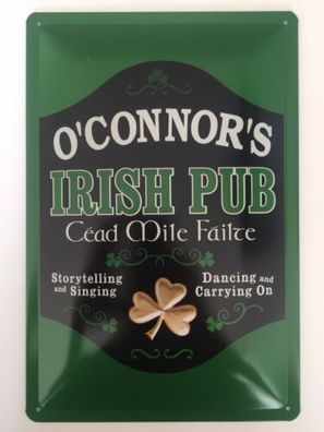 Blechschild 30 X 20 cm O‘Connor‘s Irish Pub