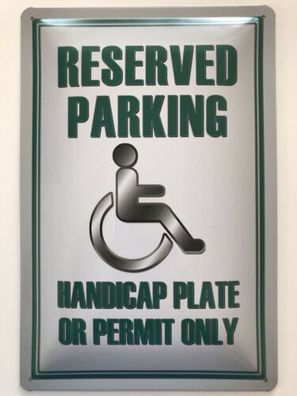 Blechschild 30 x 20 cm Reserved Parking Handicap Plate