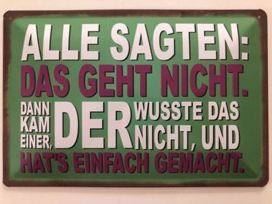 Blechschild 30 X 20 cm Büro Spruch