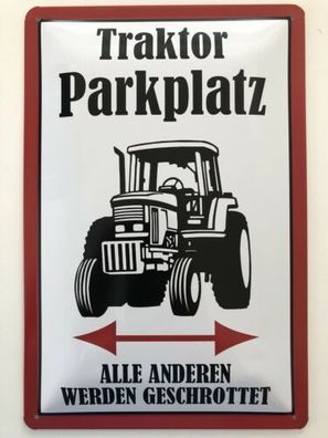 Blechschild 30 x 20 cm Traktor Parkplatz