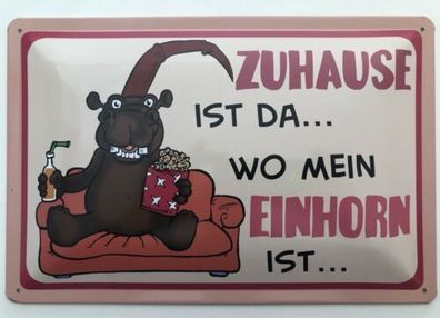 Blechschild 30 X 20 cm Einhorn Spruch