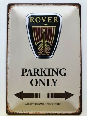 Blechschild 30 X 20 cm Rover Parking Only