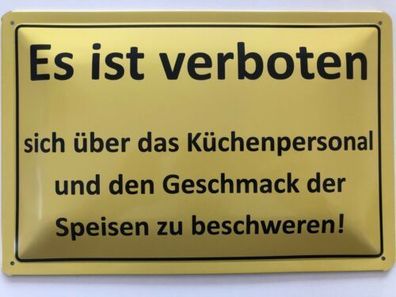 Blechschild 30 X 20 cm Spruch - Verboten