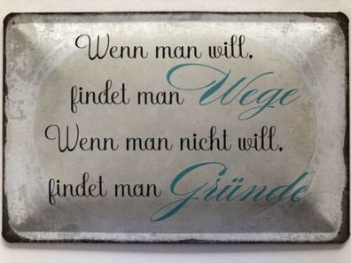 Blechschild 30 X 20 cm Spruch - Wege