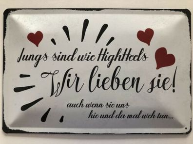 Blechschild 30 X 20 cm Spruch - Wir Lieben Sie