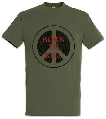 Born To Kill Peace Sign T-Shirt Symbol Ego Shooter Gamer Fun Gaming Nerd Zeichen