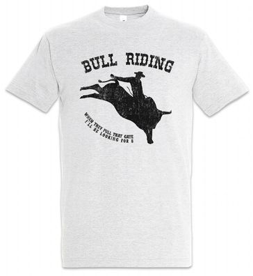 Bull Riding T-Shirt Rodeo Reiter Farmer Züchter Bulle Bullen Cowboy Ranch Reiten