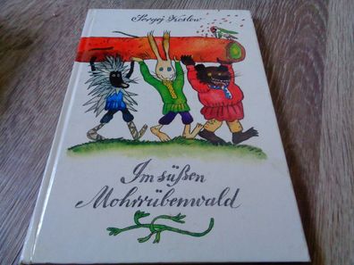 Sergej Koslow - Im süßen Mohrrübenwald - Kinderbuch DDR