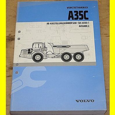Werkstatthandbuch Volvo A35C - Ausgabe 3 - Ab Herstellungsnummer 5201