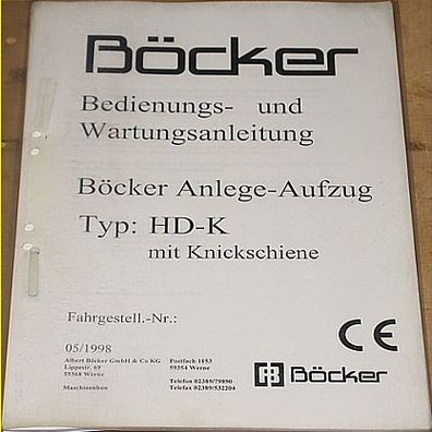 Bedienungs- und Wartungsanleitung für Böcker Anlege-Aufzug HD-K mit Knickschiene