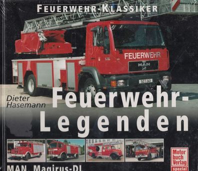 Feuerwehr Legenden - MAN, Magirus-DL