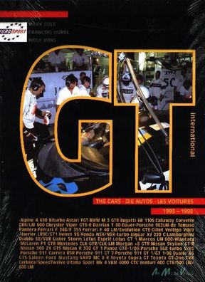 GT International 1993 - 1998, Die Autos