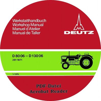 Werkstatthandbuch Reparaturanleitung Deutz D 8006 - D 13006