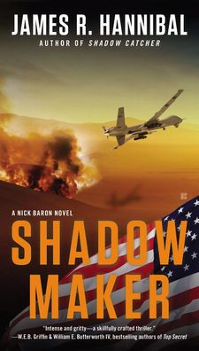 Shadow Maker (Nick Baron Series, Band 2), James R. Hannibal