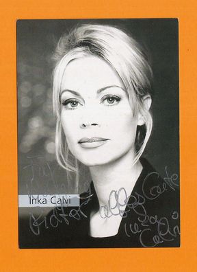 Inka Calvi (deutsche Schauspielerin ) - persönlich signiert