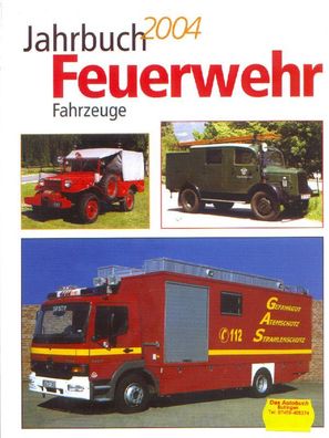 Feuerwehr Fahrzeuge Jahrbuch 2004