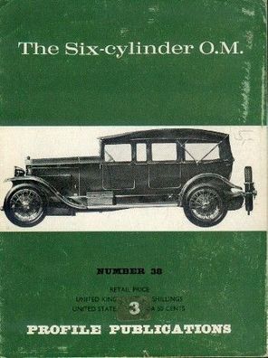 Profile 38 - The Six-cylinder O.M.