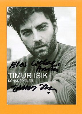 Timur Isik (deutscher Schauspieler ) - persönlich signiert