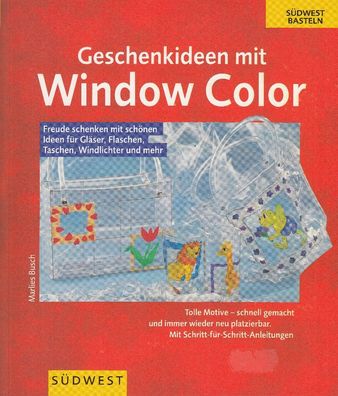 Geschenkideen mit Window Color, tolle Motive schnell gemacht