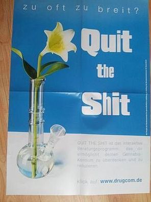 Großes Poster Wandposter Plakat gegen Drogen QUIT THE SHIT