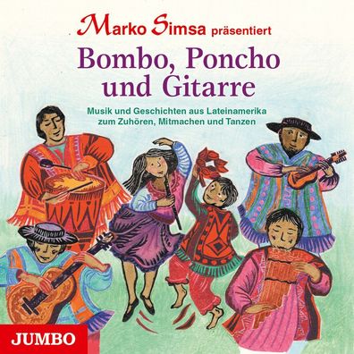 Bombo, Poncho und Gitarre: Musik und Geschichten aus Lateinamerika zum Zuh? ...