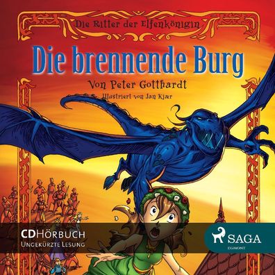 Die Ritter der Elfenk?nigin 3 - Die brennende Burg, Peter Gotthardt