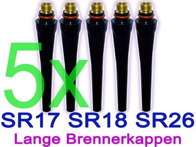 5 x Brennerkappen lang R-SR SR/ WP/ HP 17/18/26 TIG/ WIG SR17 SR18 SR26 Ref. 57Y02