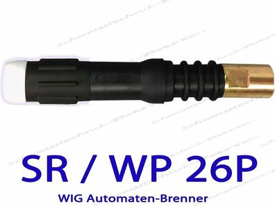 WP26P Automaten Brennerhals Aut-Brennerkörper SR26P WP/ SR/ SB-26P WIG Torch SR-26