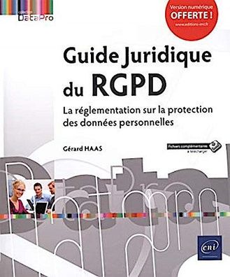 Guide Juridique du RGPD - La r?glementation sur la protection des donn?es p ...