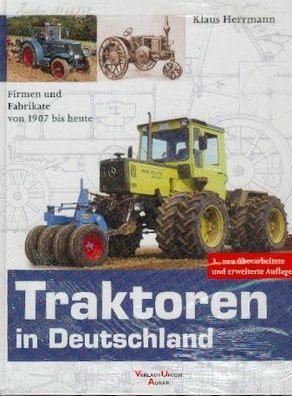 Traktoren in Deutschland, Firmen und Fabrikate von 1907 bis 2000