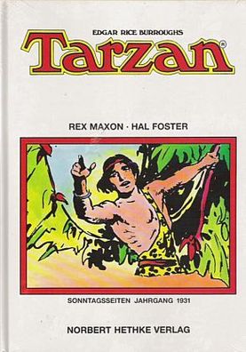 Tarzan Sonntagsseiten Jahrgang Hardcover 1931 Verlag Hethke