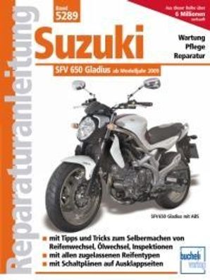 Reparatueanleitung Suzuki Gladius 650 ccm V2 neues Modell ab 2009 Motorrad