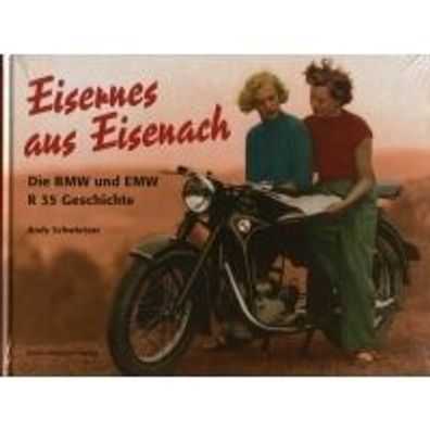Eisernes aus Eisenach Die BMW und EMW R 35 Geschichte, Motorrad, Oldtimer