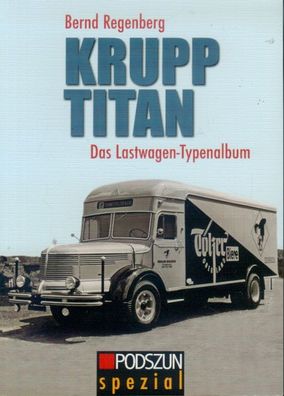 Krupp Titan - Das Lastwagen Typenalbum